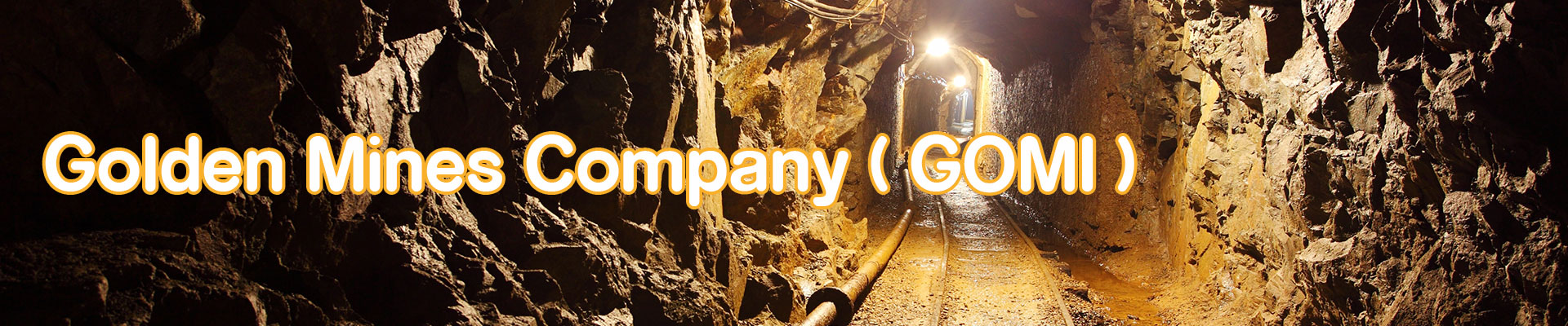 Golden Mines Company ( GOMI )